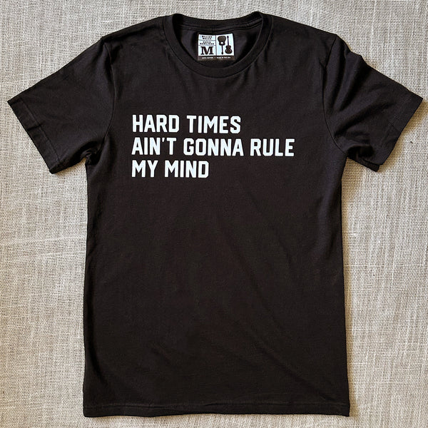 Hard Times Lyric Tee